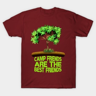 Camp Friends Are The Best Friends T-Shirt